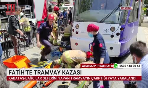 FATİH'TE TRAMVAY KAZASI