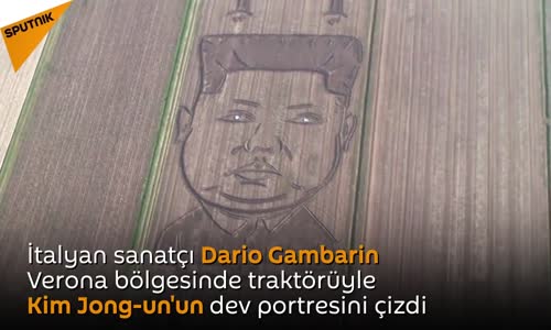 İtalyan Ressamdan Soya Tarlasında Kim Jong Un’un Dev Portresi