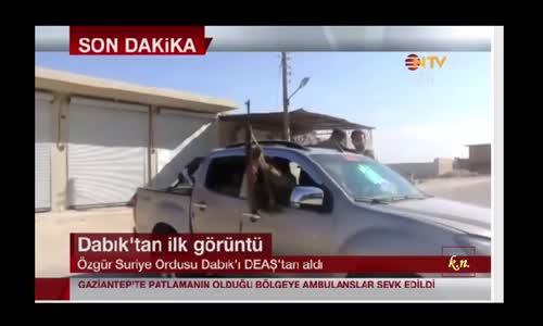 Dabık Düştü Daeş Bitti - Antep Yol Halep