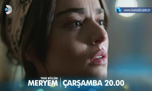 Meryem 18. Bölüm Fragmanı