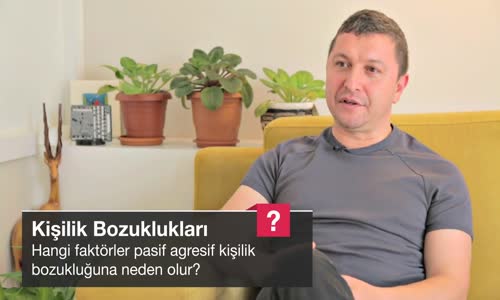 Hangi Faktörler Pasif Agresif Kişilik Bozukluğuna Neden Olur