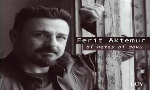 Ferit Aktemur Bazen 