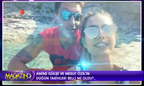 Amine Gülşe ve Mesut Özil'in Düğün Tarihleri Belli Mi Oldu?