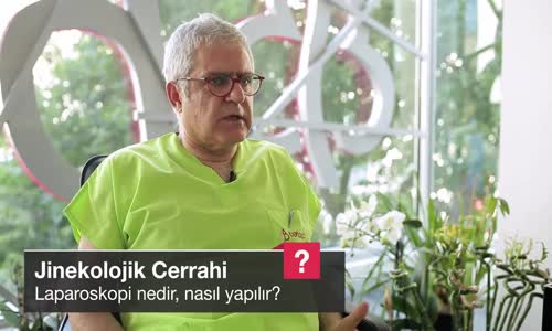 Laparoskopi Nedir Nasıl Yapılır