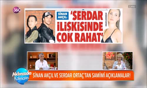 Sinan Akçıl Ve Serdar Ortaçtan Samimi Açıklamalar