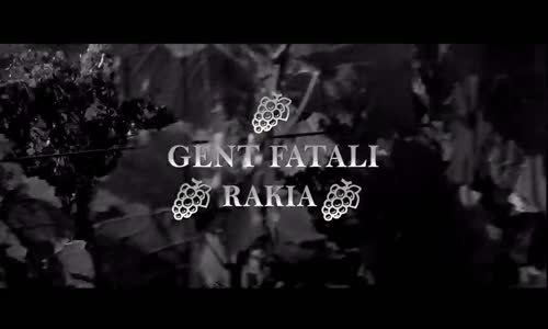 Gent Fatali Rakia (Official Video )