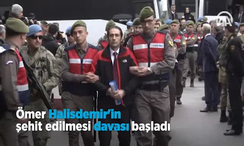 Ömer Halisdemir'in Şehit Edilmesi Davası Başladı 