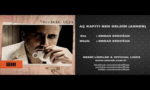 Emrah - Aç Kapıyı Ben Geldi̇m (Annem)