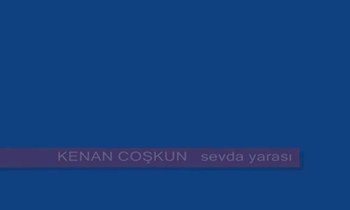 Kenan Coskun Sevda Yarası