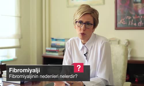 Fibromiyaljinin Nedenleri Nelerdir