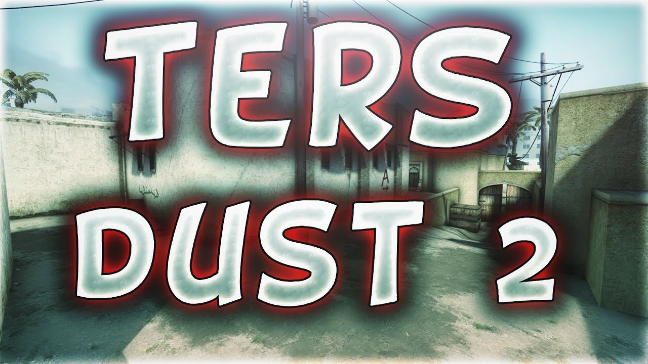 Ters Dust 2 Omgg Serverr