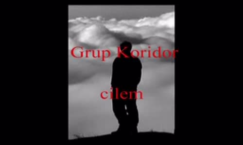 Grup Koridor Çilem (2009)