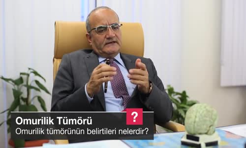 Omurilik Tümörünün Belirtileri Nelerdir