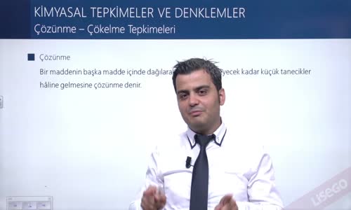 EBA KİMYA LİSE - KİMYANIN TEMEL KANUNLARI - KİMYASAL TEPKİMELER VE DENKLEMLER - ÇÖZÜNME ÇÖKELME TEPKİMELERİ