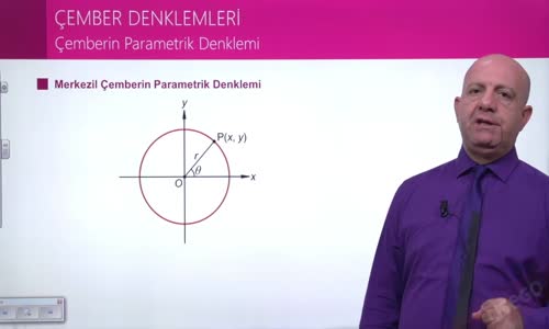 EBA GEOMETRİ LİSE ÇEMBER DENKLEMLERİ-ÇEMBERİN PARAMETRİK DENKLEMİ