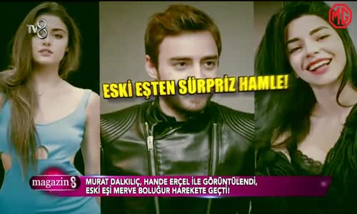 Merve Boluğur'dan Sürpriz Bir Hamle Geldi Merve Boluğur Murat Dalkılıç'ı Sildi