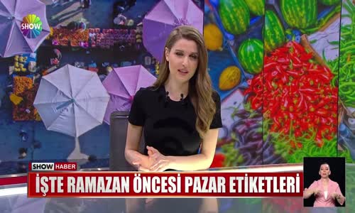 İşte Ramazan Öncesi Pazar Etiketleri