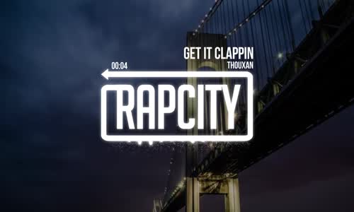 Thouxan Get It Clappin (Prod. Staccato)