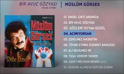  Müslüm Gürses Acımıyorsan