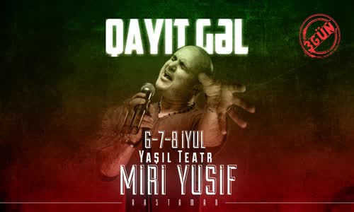 Miri Yusif - Qayıt Gəl