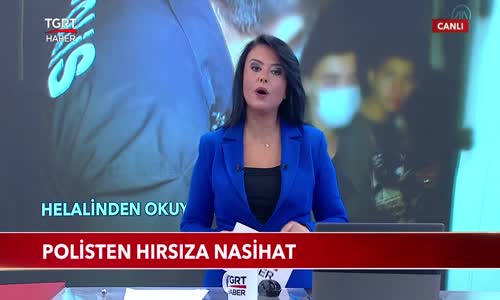 Polisten Hırsıza Nasihat 