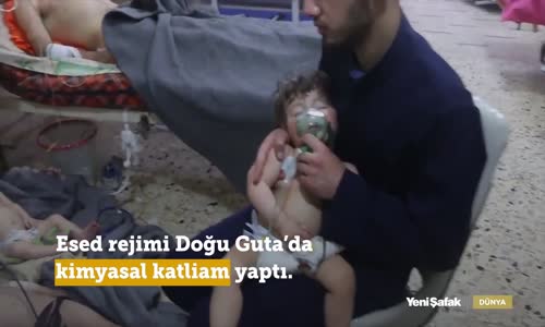 Doğu Guta'da Kimyasal Vahşet