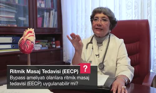 Bypass Ameliyatı Olanlara Ritmik Masaj Tedavisi (EECP) Uygulanabilir Mi