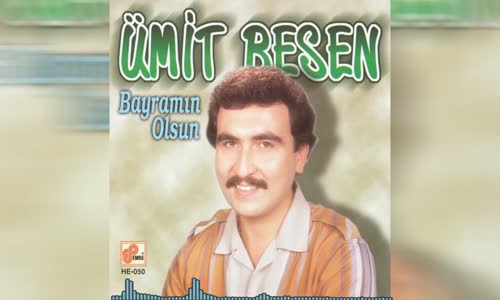 Ümit Besen - Bayramın Olsun