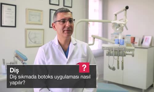 Diş Sıkmada Botoks Uygulaması Nasıl Yapılır