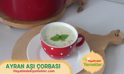 Ayran Aşı Çorbası - Yayla Çorbası