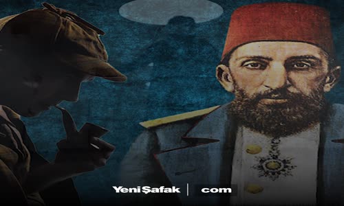 Sır Gibi Gizlenen Sultan Abdülhamid Buluşması