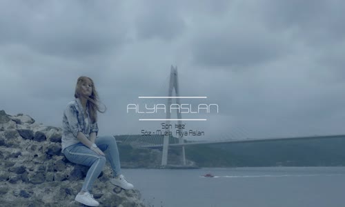 Alya Aslan - Son Kez