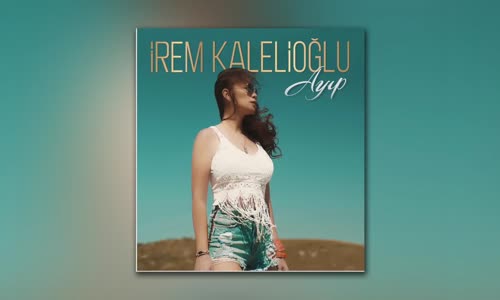 İrem Kalelioğlu - Ayıp