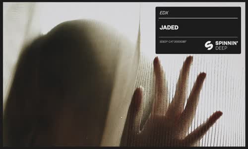  Edx - Jaded