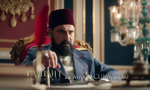 Payitaht Abdülhamid 52. Bölüm Fragmanı