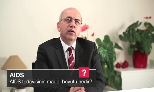 AIDS Tedavisinin Maddi Boyutu Nedir