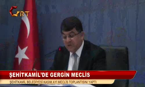 Şehitkamil’de Gergin Meclis Şehitkamil Belediyesi Kasım Ayı Meclis Toplantısını Yaptı