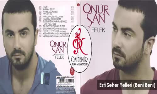 Onur Şan Esti Seher Yelleri