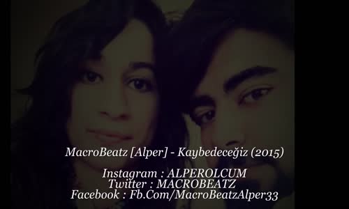 MacroBeatz Alper Kaybedeceğiz