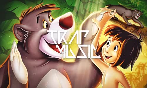 Bare Necessities - The Jungle Book Remixmaniacs Trap Remix