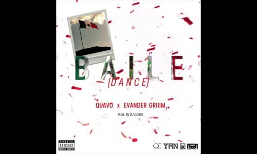 Quavo & Evander Griiim 'Baile' (Dance)