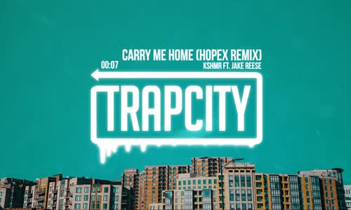 Kshmr ft. Jake Reese - Carry Me Home (Hopex Remix)