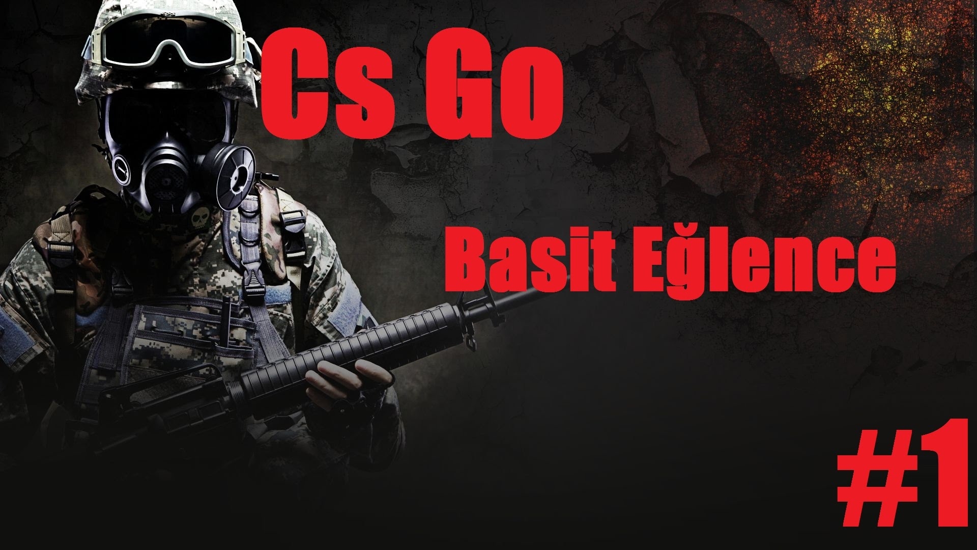 Counter Strike Cs Go Basit Eğlence Keyiff 