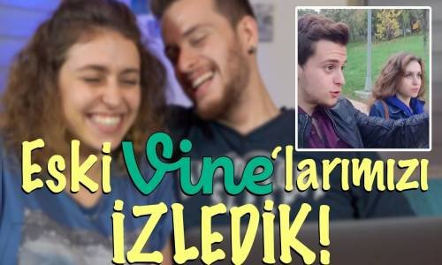 Sevgilimle Eski Vine'larımızı İzledik - Alper Rende