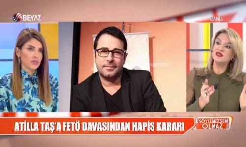 Mahkeme Kararını Verdi Atilla Taş'a Hapis 