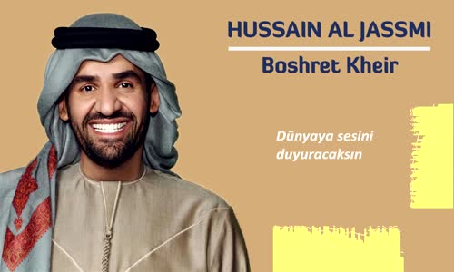 Hussain Al Jassmi - Boshret Kheir