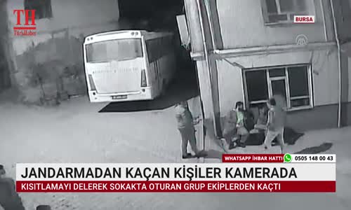 JANDARMADAN KAÇAN KİŞİLER KAMERADA