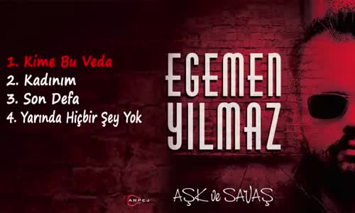 Egemen Yılmaz - Kime Bu Veda 