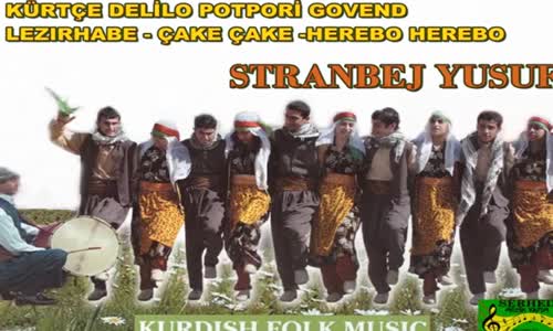 Stranbej Yusuf - Kürtçe Gowend - Dore Sore 