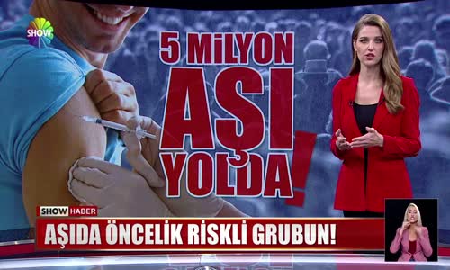 5 milyon kişi aşılanacak! 